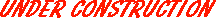 Animationen animierte Under Construction Texte